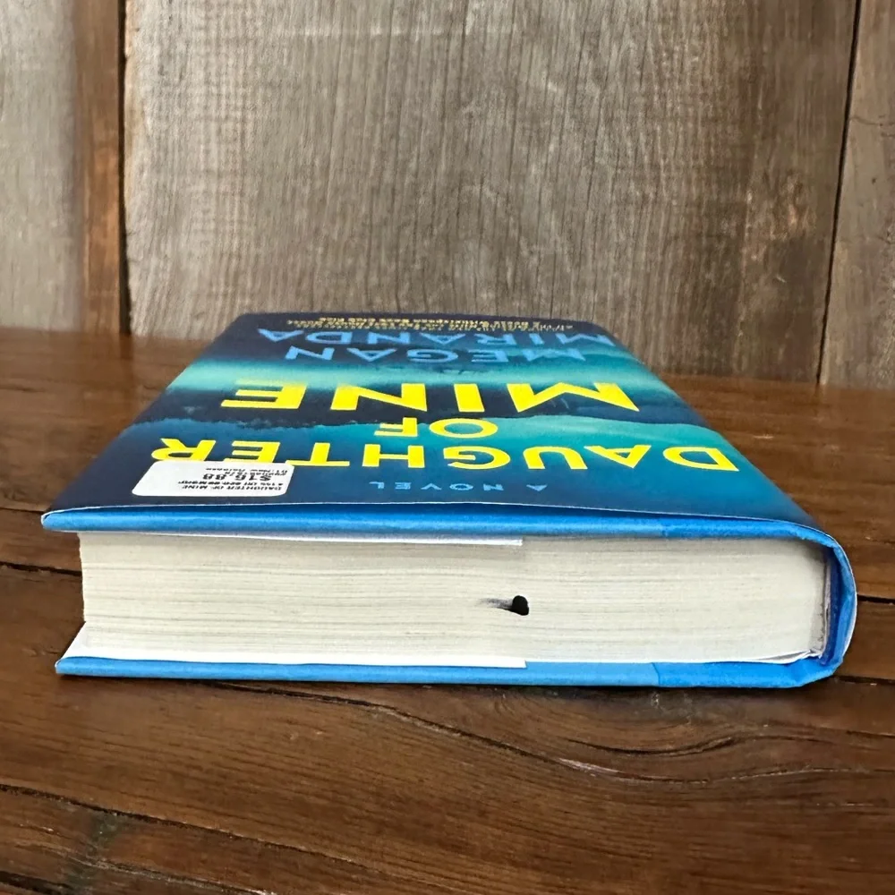 Daughter of Mine by Megan Miranda Hardcover Book Mystery Thriller